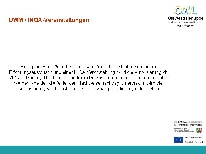 UWM / INQA-Veranstaltungen Erfolgt bis Ende 2016 kein Nachweis über die Teilnahme an einem