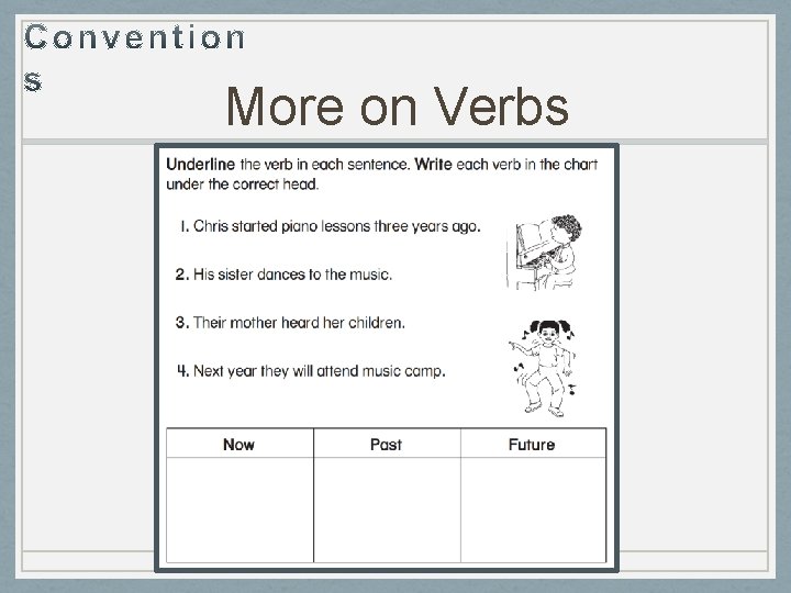 More on Verbs 