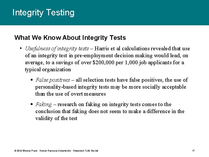 Integrity Testing What We Know About Integrity Tests • Usefulness of integrity tests –