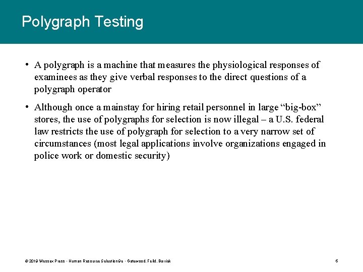 Polygraph Testing • A polygraph is a machine that measures the physiological responses of