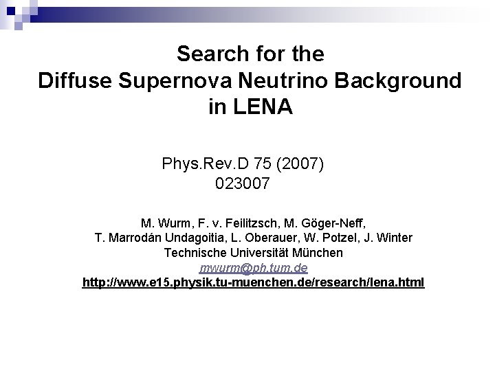 Search for the Diffuse Supernova Neutrino Background in LENA Phys. Rev. D 75 (2007)