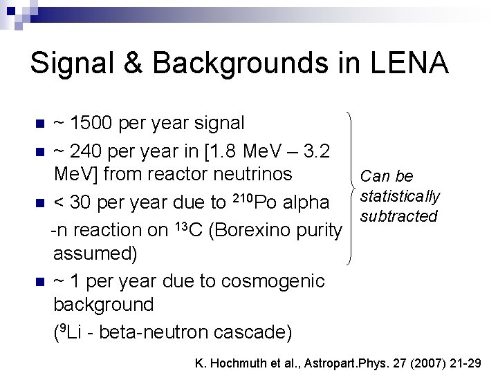 Signal & Backgrounds in LENA ~ 1500 per year signal n ~ 240 per