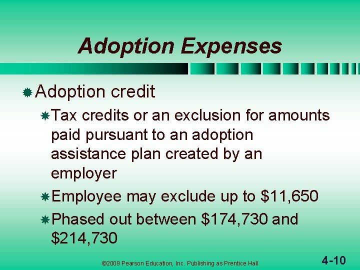 Adoption Expenses ® Adoption credit Tax credits or an exclusion for amounts paid pursuant