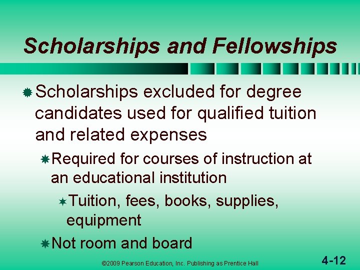 Scholarships and Fellowships ® Scholarships excluded for degree candidates used for qualified tuition and