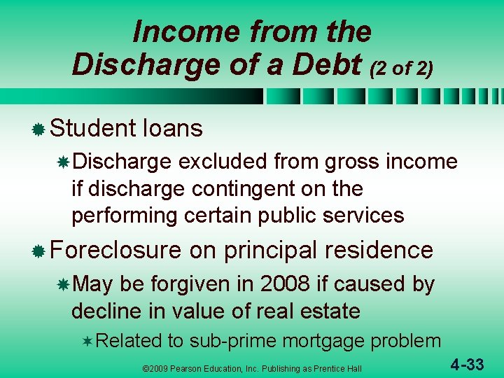 Income from the Discharge of a Debt (2 of 2) ® Student loans Discharge