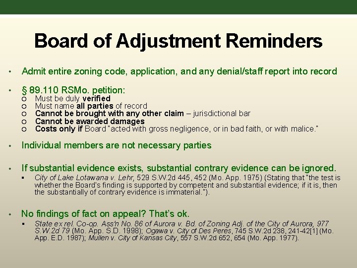 Board of Adjustment Reminders • Admit entire zoning code, application, and any denial/staff report