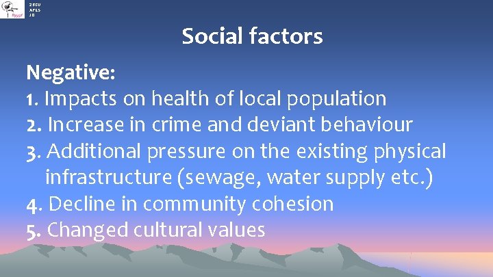 2 BGU APES JO Social factors Negative: 1. Impacts on health of local population