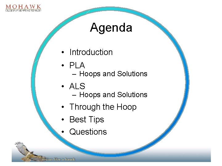 Agenda • Introduction • PLA – Hoops and Solutions • ALS – Hoops and