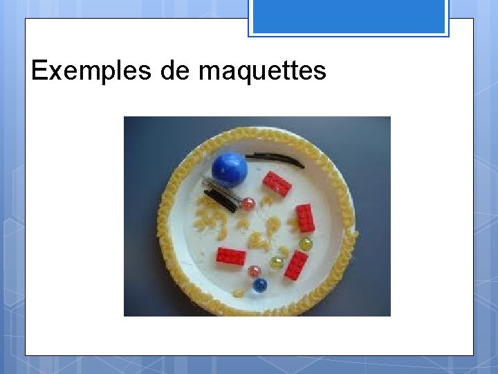 Exemples de maquettes 