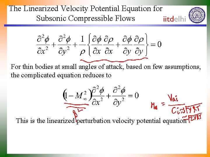 The Linearized Velocity Potential Equation for Subsonic Compressible Flows For thin bodies at small