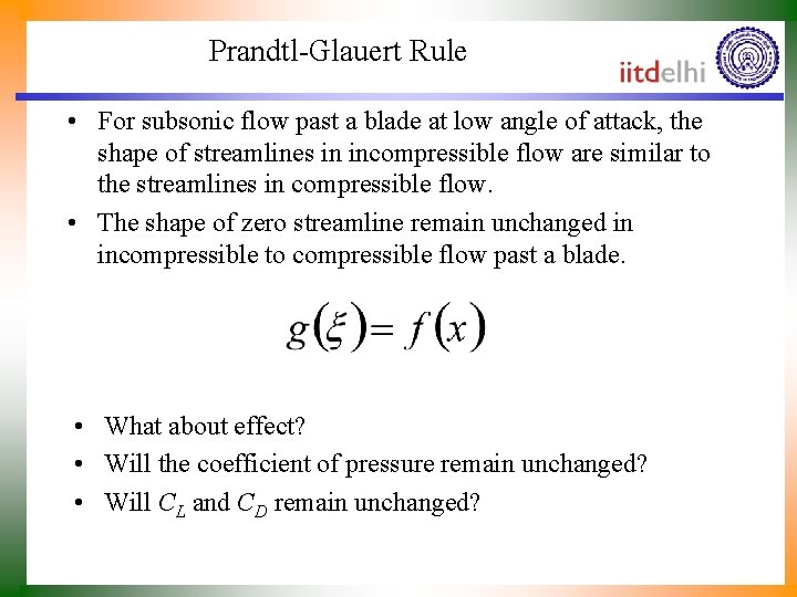 Prandtl-Glauert Rule • For subsonic flow past a blade at low angle of attack,