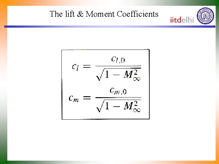 The lift & Moment Coefficients 