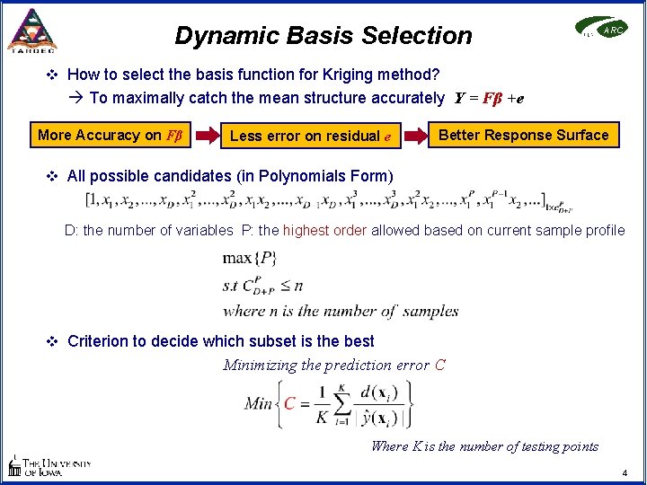 Dynamic Basis Selection ARC v How to select the basis function for Kriging method?