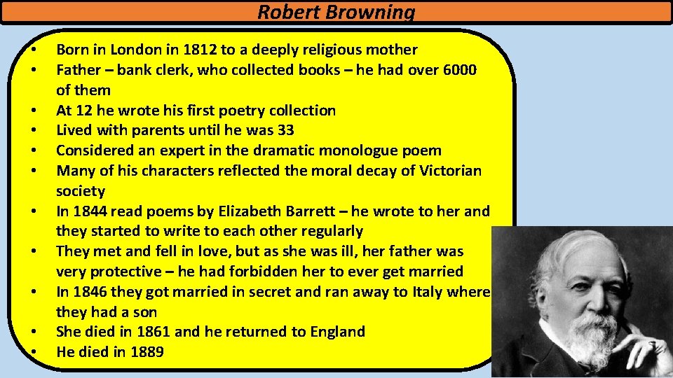 Robert Browning • • • Born in London in 1812 to a deeply religious