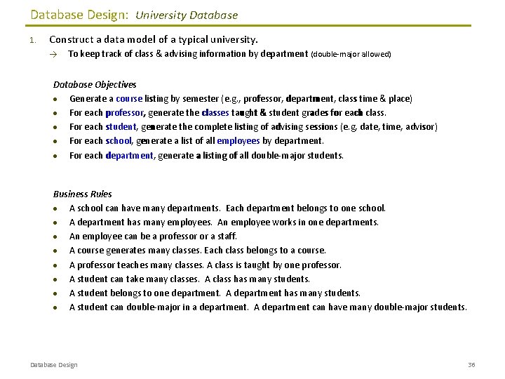 Database Design: University Database 1. Construct a data model of a typical university. →