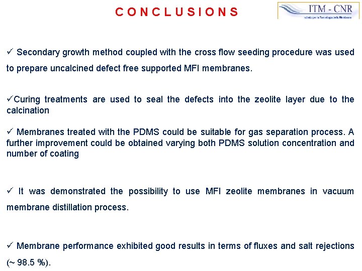 CONCLUSIONS ü Secondary growth method coupled with the cross flow seeding procedure was used