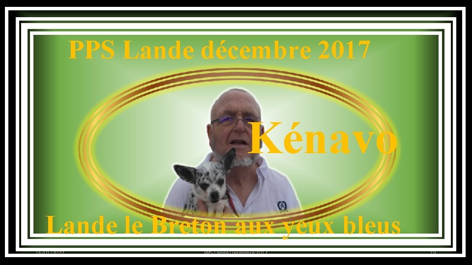 PPS Lande décembre 2017 Kénavo Lande le Breton aux yeux bleus 16/01/2022 PPS Lande