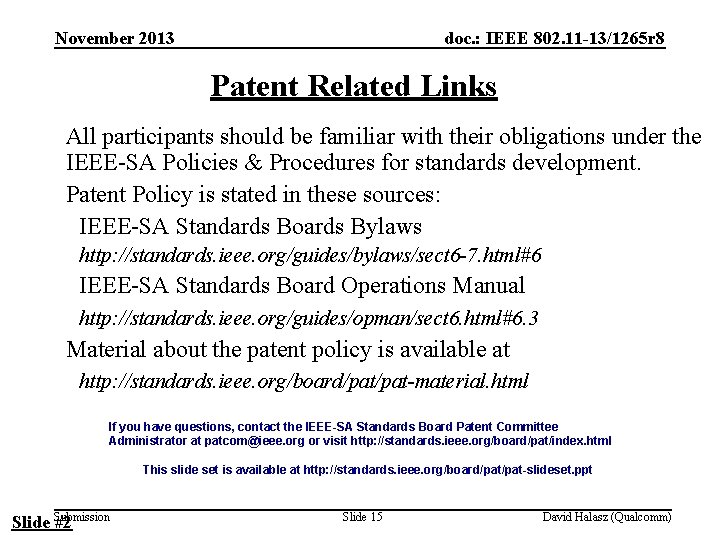 November 2013 doc. : IEEE 802. 11 -13/1265 r 8 Patent Related Links All