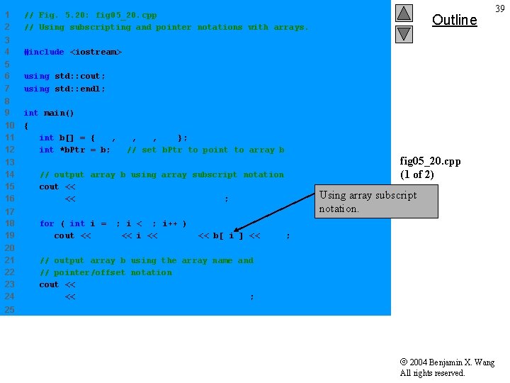1 2 // Fig. 5. 20: fig 05_20. cpp // Using subscripting and pointer