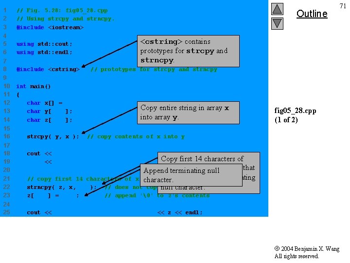1 2 3 // Fig. 5. 28: fig 05_28. cpp // Using strcpy and