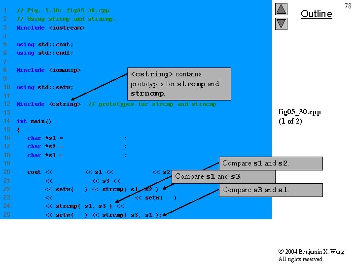 1 2 3 // Fig. 5. 30: fig 05_30. cpp // Using strcmp and