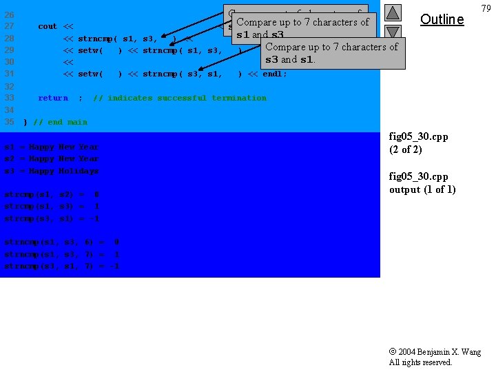 Compare up to 6 characters of Compare "nnstrncmp(s 1, s 3, 6) = "