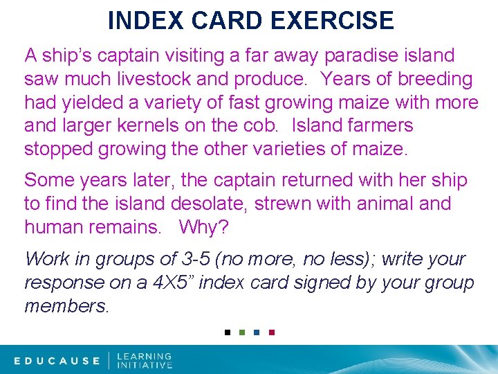 INDEX CARD EXERCISE A ship’s captain visiting a far away paradise island saw much