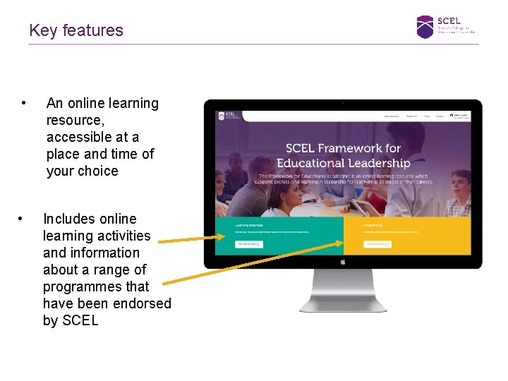 Key features • An online learning resource, accessible at a place and time of
