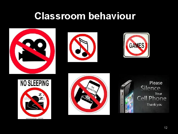 Classroom behaviour Classroom Rules 12 