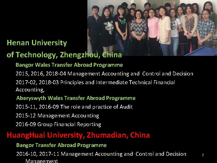 Henan University of Technology, Zhengzhou, China Bangor Wales Transfer Abroad Programme 2015, 2016, 2018