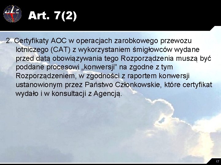 Art. 7(2) 2. Certyfikaty AOC w operacjach zarobkowego przewozu lotniczego (CAT) z wykorzystaniem śmigłowców