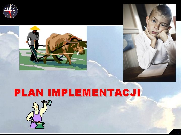 PLAN IMPLEMENTACJI 20 