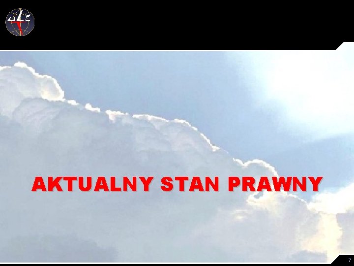 AKTUALNY STAN PRAWNY 7 