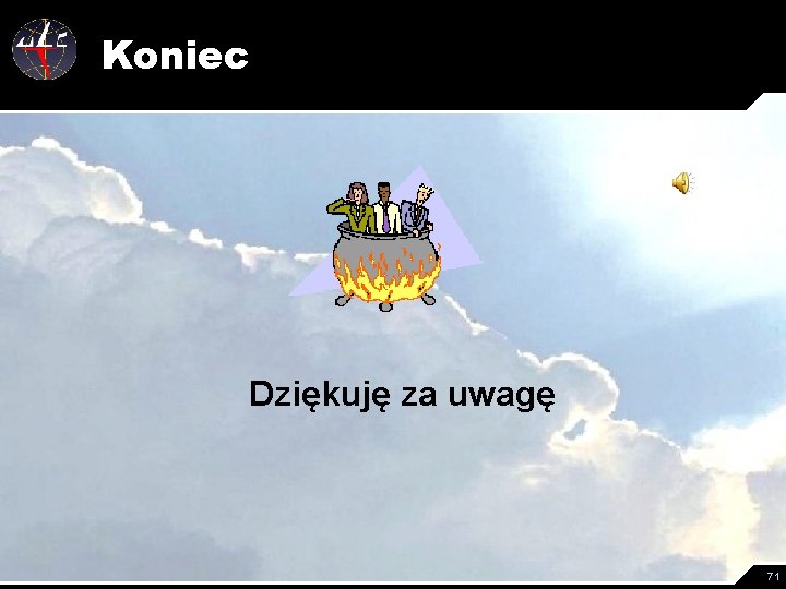 Koniec Dziękuję za uwagę 71 