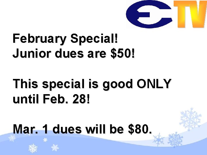 February Special! Junior dues are $50! This special is good ONLY until Feb. 28!