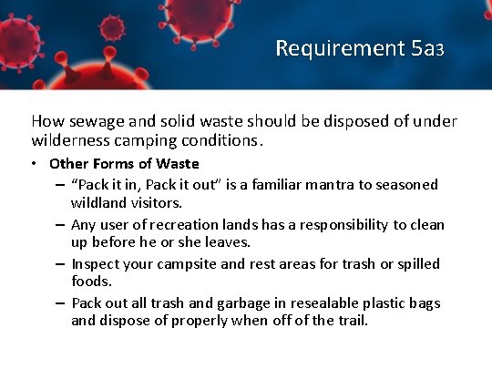 Requirement 5 a 3 How sewage and solid waste should be disposed of under