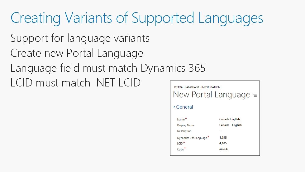 Creating Variants of Supported Languages Support for language variants Create new Portal Language field