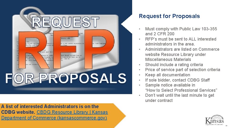 Request for Proposals • • • Must comply with Public Law 103 -355 and