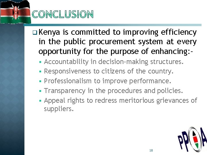 q Kenya is committed to improving efficiency in the public procurement system at every