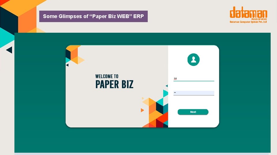 Some Glimpses of “Paper Biz WEB” ERP 