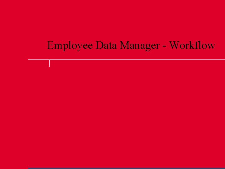 Employee Data Manager - Workflow 