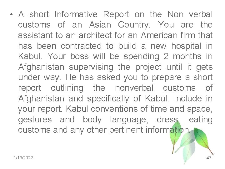  • A short Informative Report on the Non verbal customs of an Asian