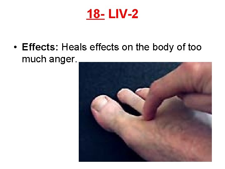 18 - LIV-2 • Effects: Heals effects on the body of too much anger.