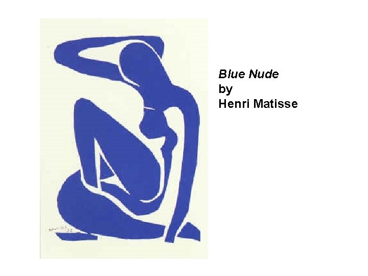 Blue Nude by Henri Matisse 