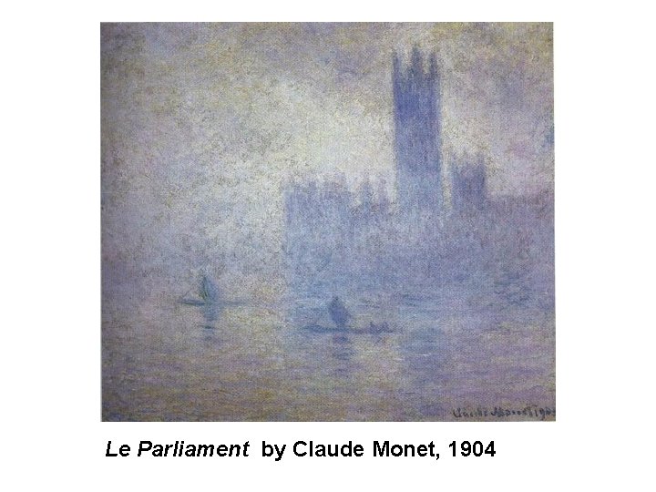 Le Parliament by Claude Monet, 1904 