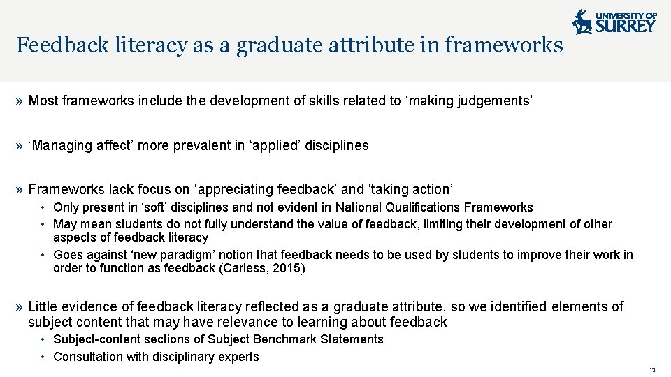 Feedback literacy as a graduate attribute in frameworks » Most frameworks include the development
