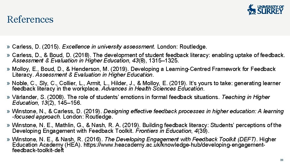 References » Carless, D. (2015). Excellence in university assessment. London: Routledge. » Carless, D.
