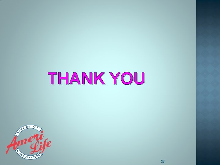 THANK YOU 38 
