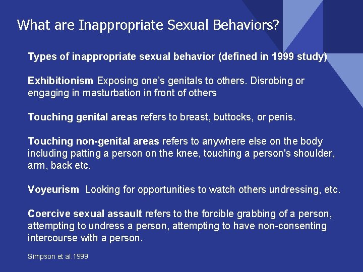 in masturbation in front of others What are Inappropriate Sexual Behaviors? Types of inappropriate