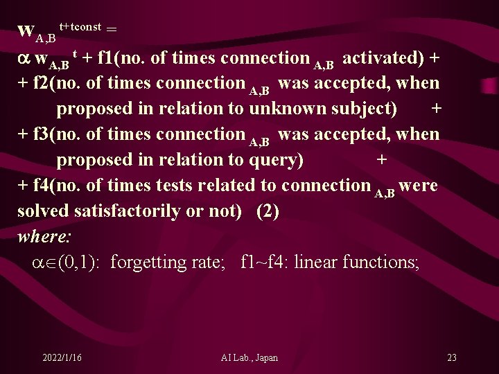 w. A, B t+tconst = w. A, B t + f 1(no. of times